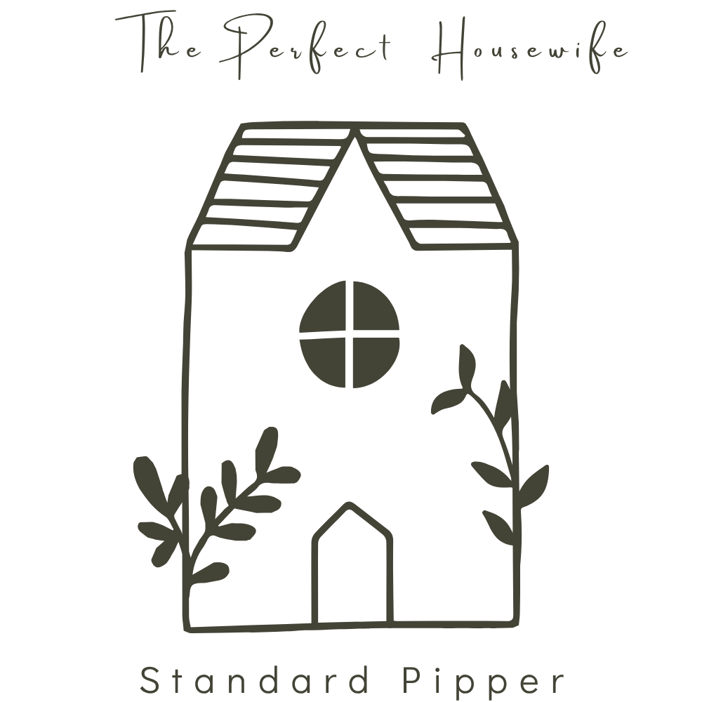 Standard Pipper -The Perfect  Housewife